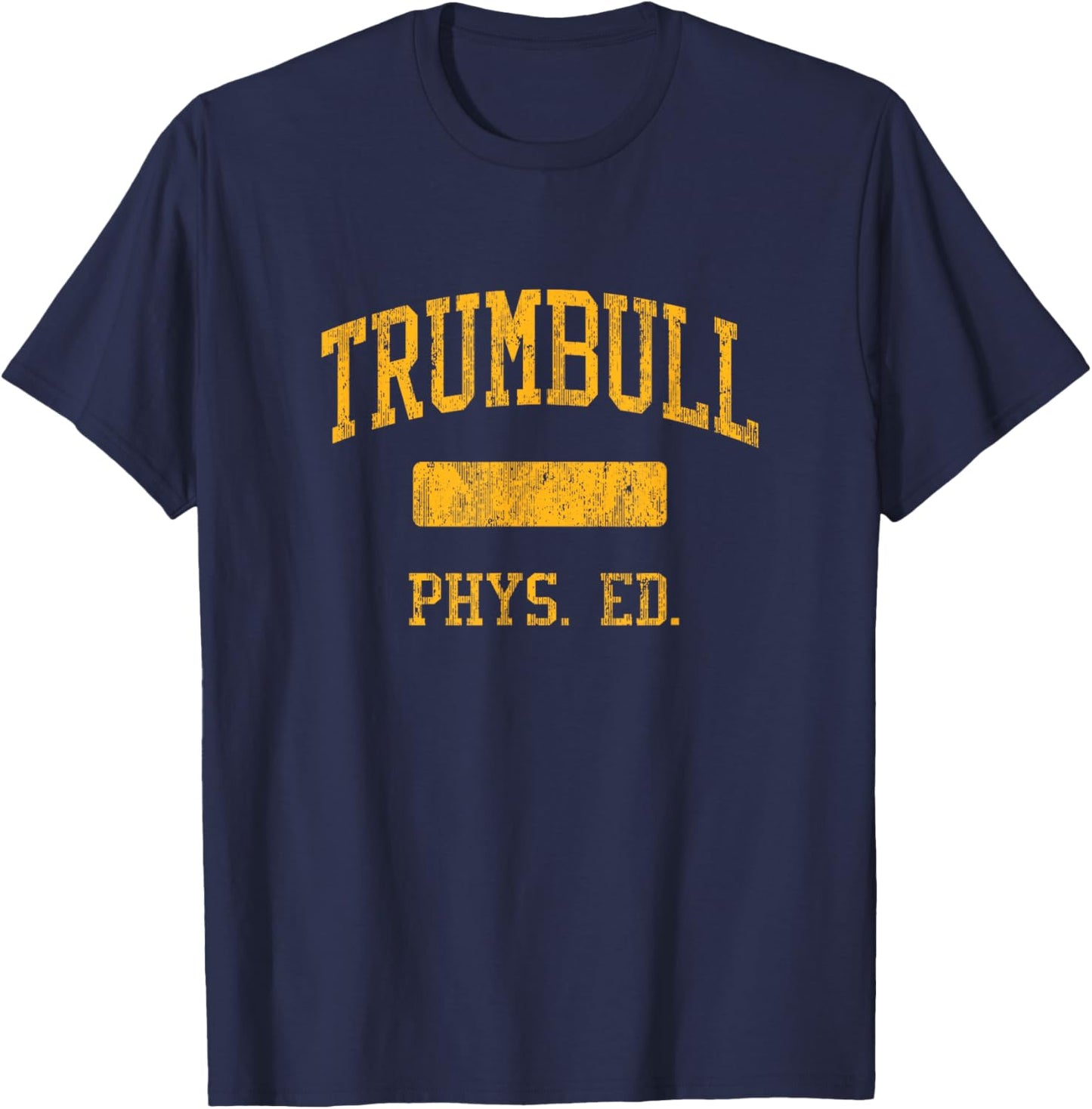 Trumbull High School HS Trumbull CT PHYS Ed T-Shirt - T-Shirt | Navy