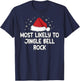 Most Likely To Jingle Bell Rock T-Shirt - T-Shirt | Navy