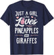 Just A Girl Who Loves Pineapples And Giraffes Gift Women T-Shirt - T-Shirt | Navy