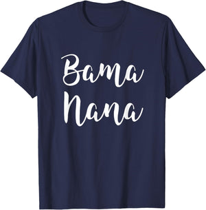 Bama Nana Alabama Grandma Southern Roots Birmingham Mobile T-Shirt - T-Shirt | Navy