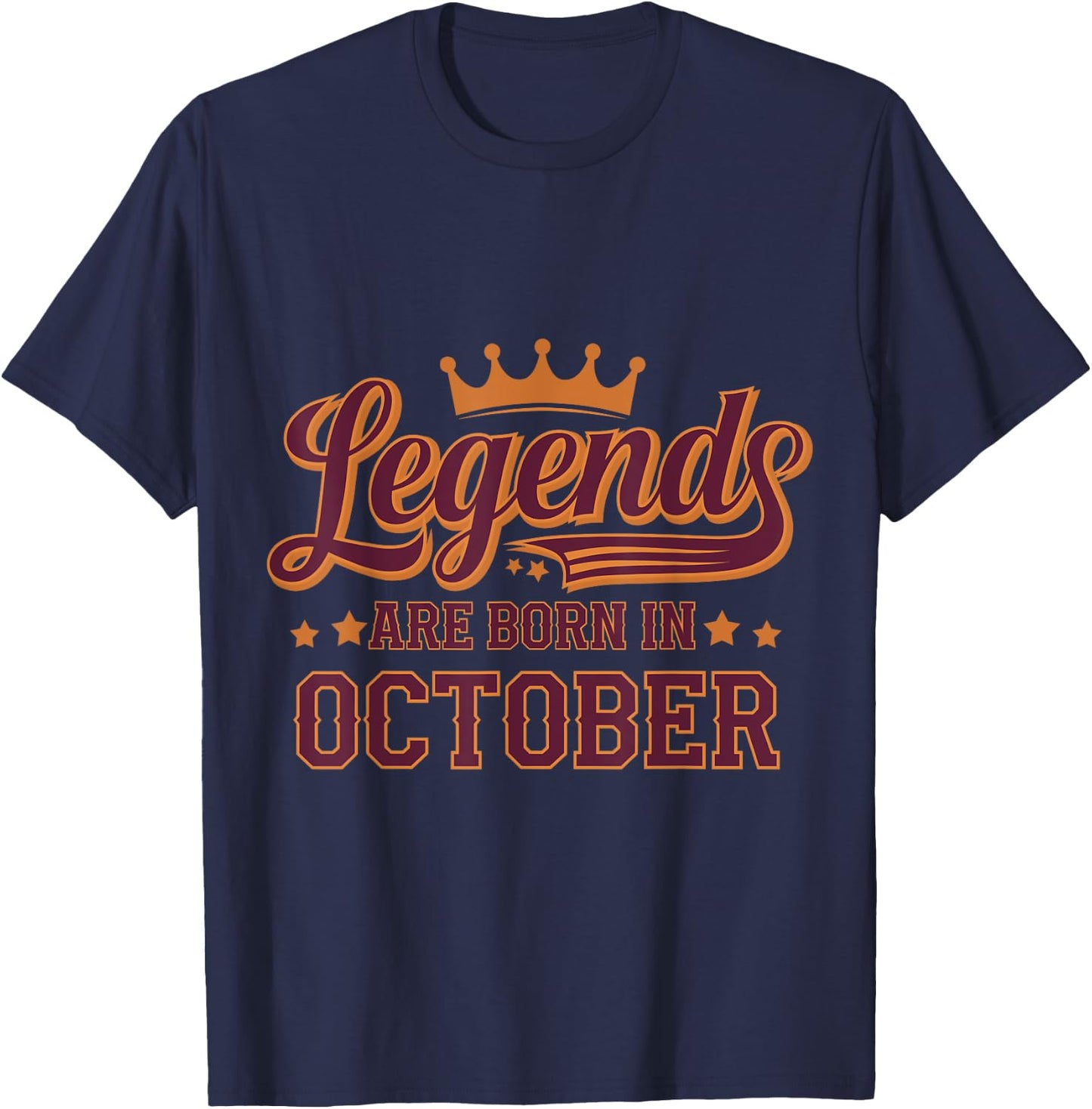 Legends Are Born October Birthday Design T-Shirt - T-Shirt | Navy
