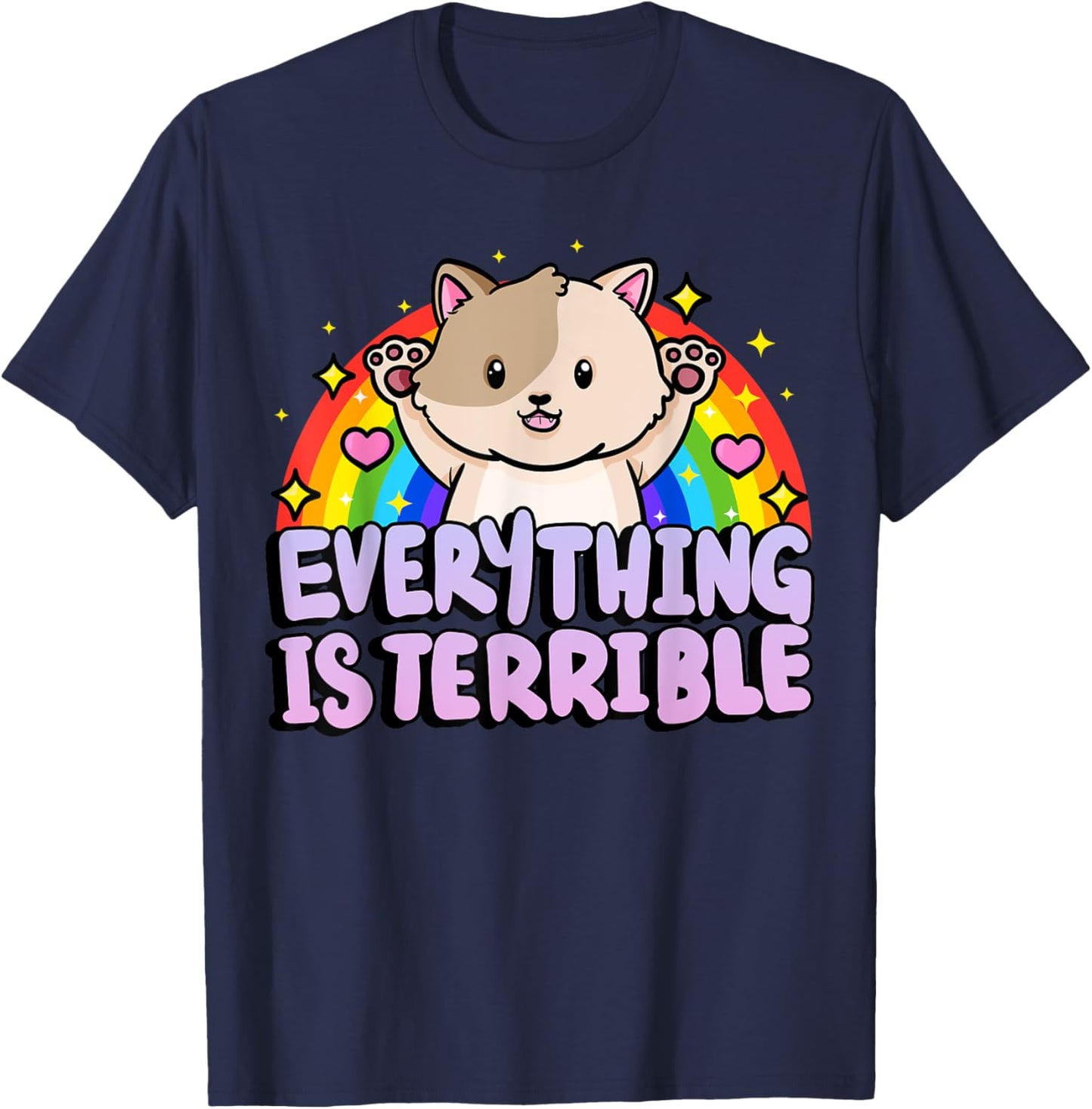 Everything Is Terrible Sarcasm Rainbow Kitten Cute Cat T-Shirt - T-Shirt | Navy