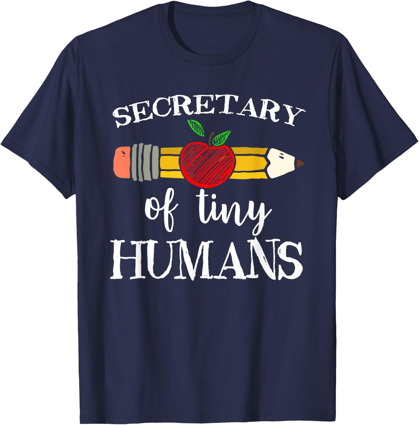 Secretary of Tiny Humans Back To School Administrative Team T-Shirt - T-Shirt | Navy