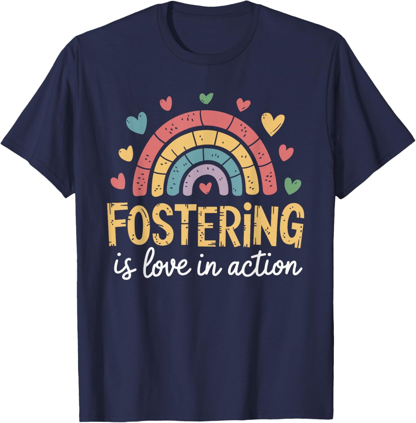 Foster Care Support And Foster Adopt For Foster Parents T-Shirt - T-Shirt | Navy