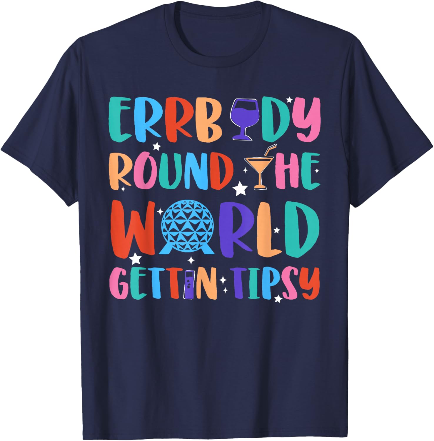 Errbody Round The World Gettin Tipsy Food and Wine Festival T-Shirt - T-Shirt | Navy