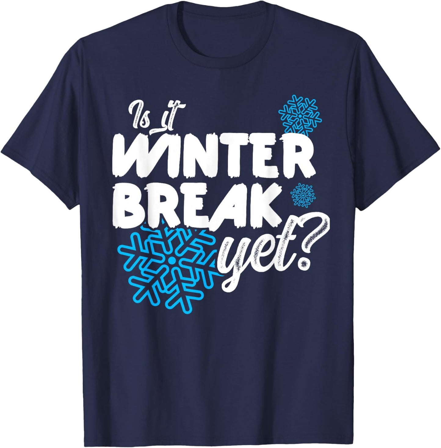 Is it already a winter break T-Shirt - T-Shirt | Navy