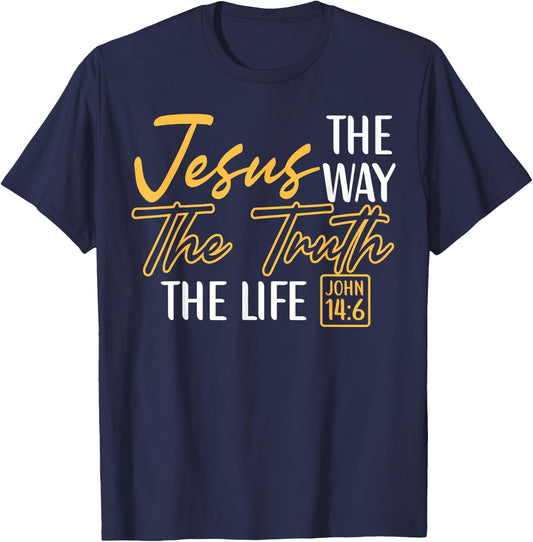 Christian Bible Verse Faith God Jesus The Way John 14:6 T-Shirt - T-Shirt | Navy