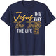 Christian Bible Verse Faith God Jesus The Way John 14:6 T-Shirt - T-Shirt | Navy