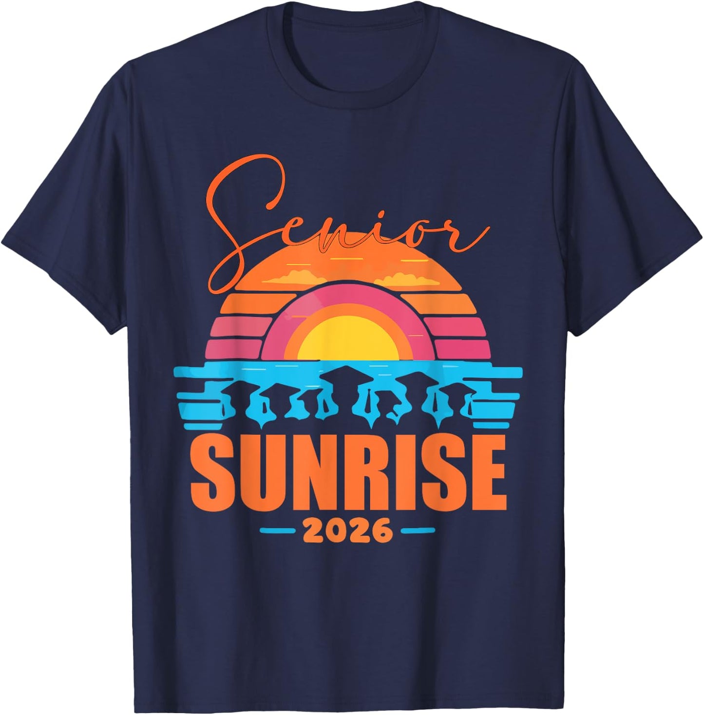 Vintage SENIOR SUNRISE 2026 Seniors of class graduation T-Shirt - T-Shirt | Navy