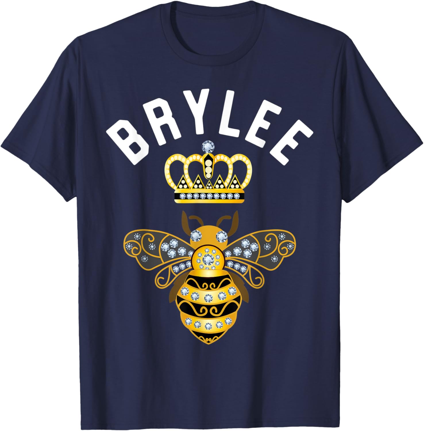 Brylee Name Brylee Birthday Gifts Queen Crown Bee Brylee T-Shirt - T-Shirt | Navy