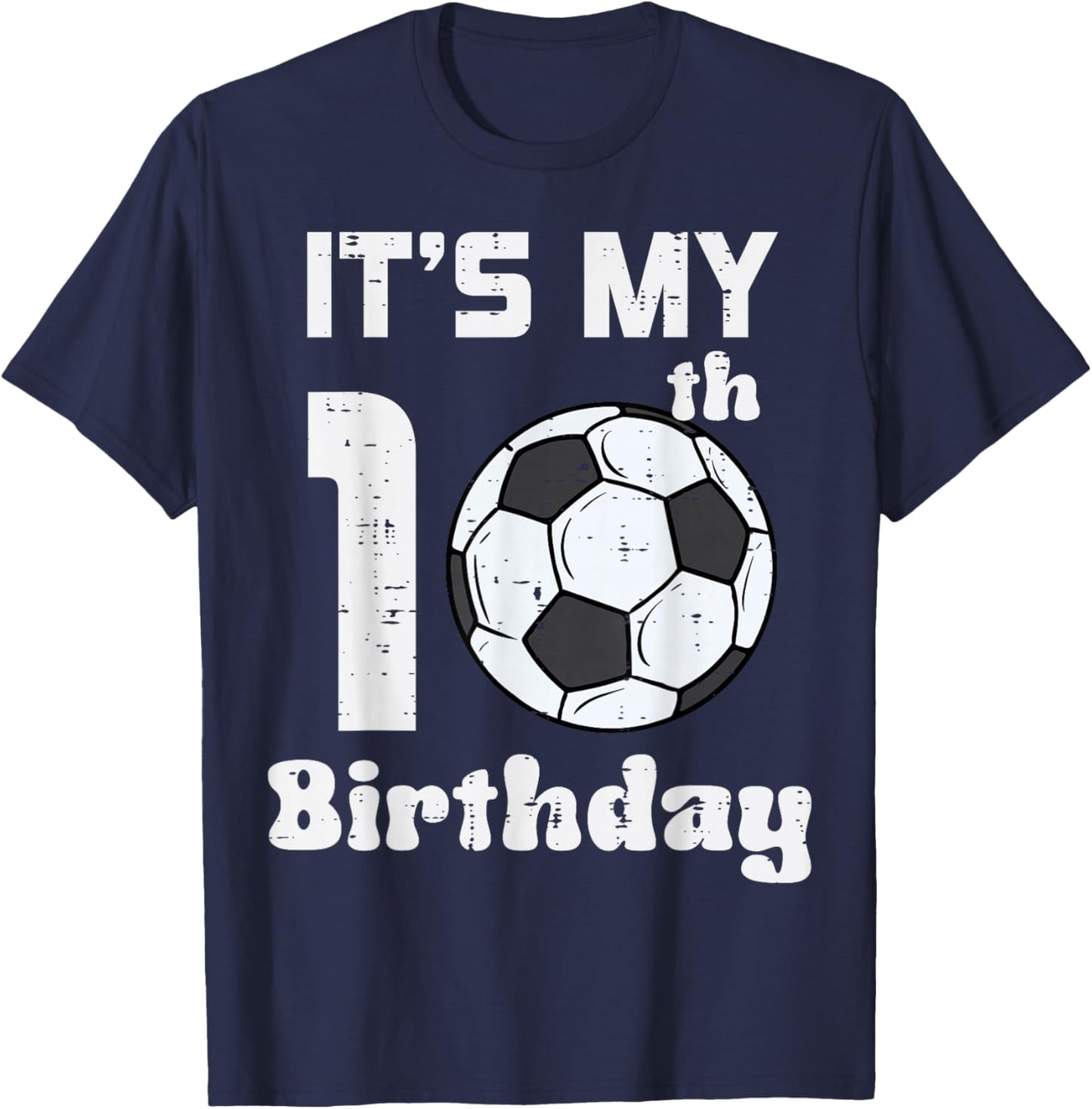 Its My 10th Birthday Soccer 10 Years Old Bday Football Boys T-Shirt - T-Shirt | Navy