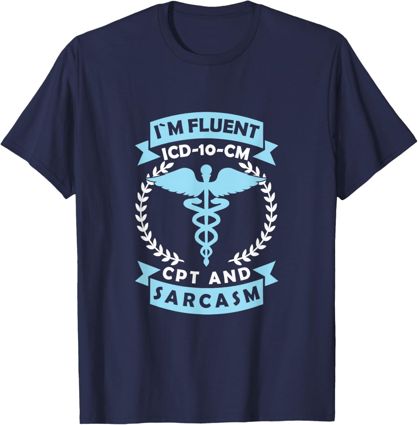 Medical Coding Medical Billing Clinical Coder T-Shirt - T-Shirt | Navy