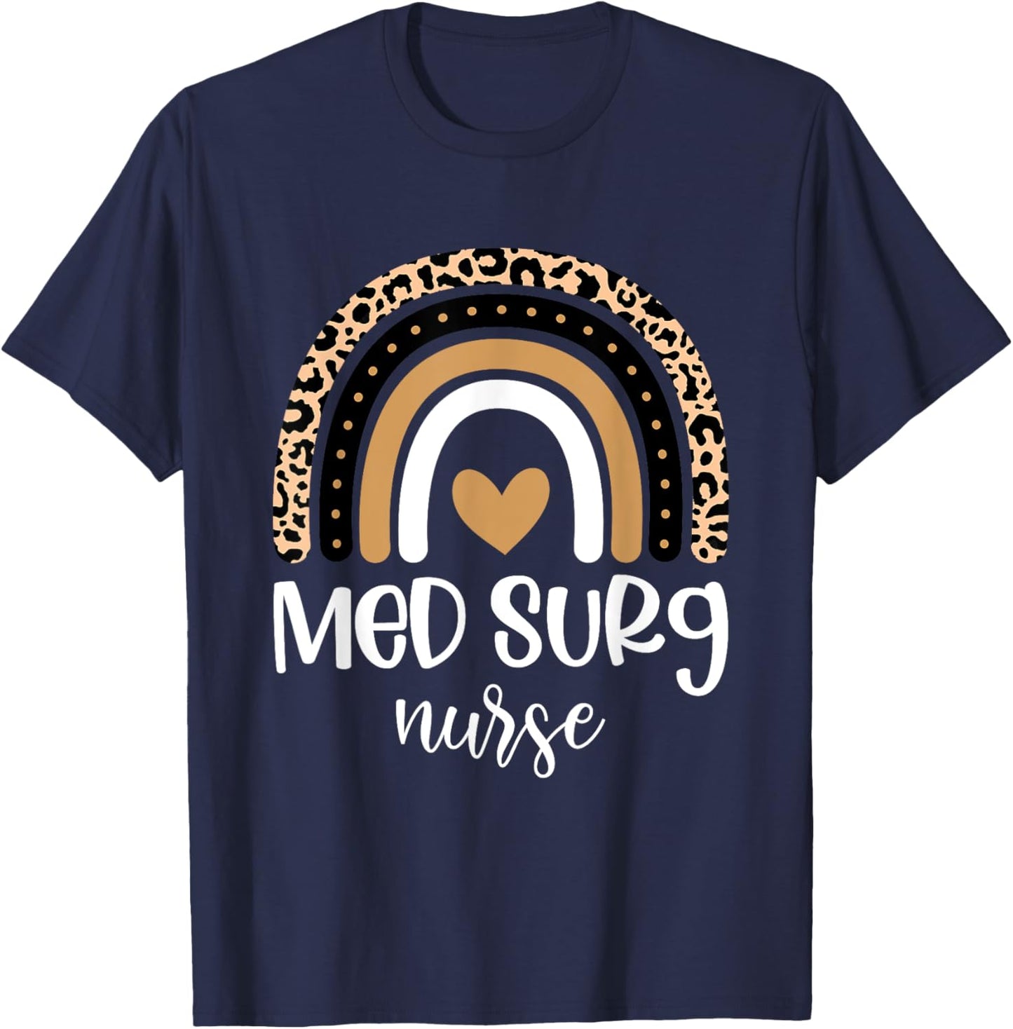 Med Surg Nurse Medical Surgical Nursing Appreciation T-Shirt - T-Shirt | Navy