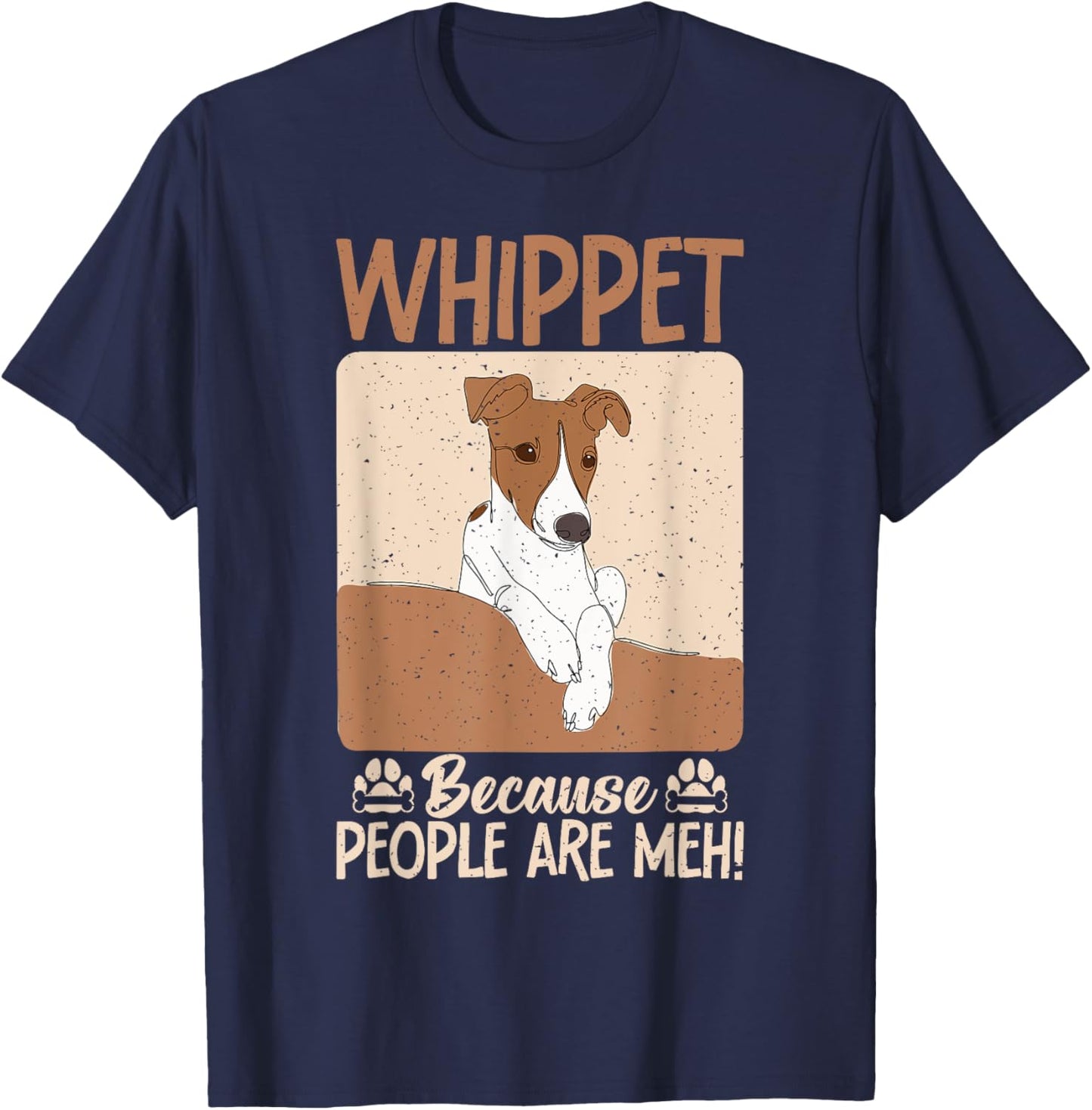Whippet because People are meh Whippet T-Shirt - T-Shirt | Navy