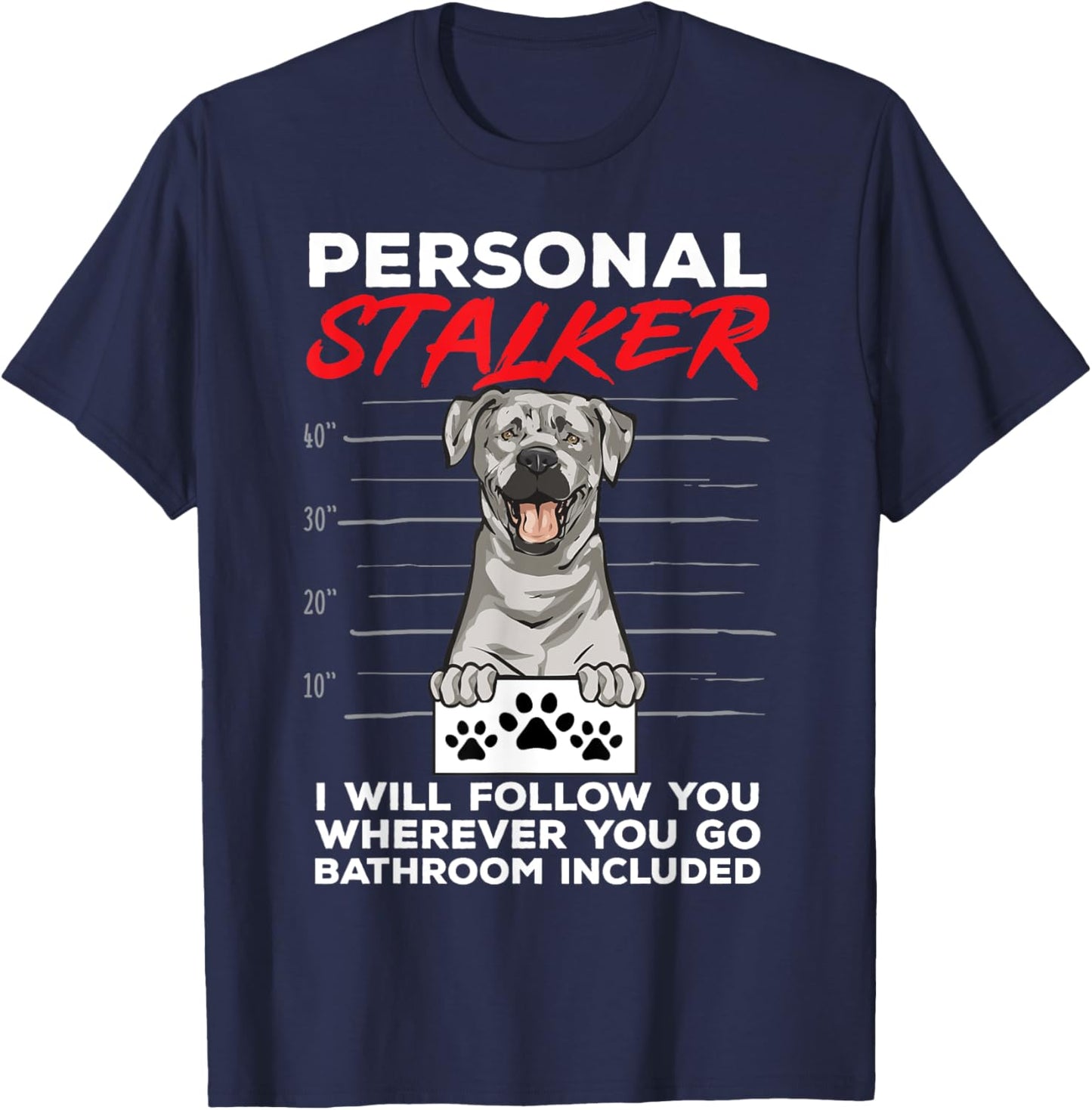 Silver Labrador Retriever Personal Stalker Silver Lab T-Shirt - T-Shirt | Navy