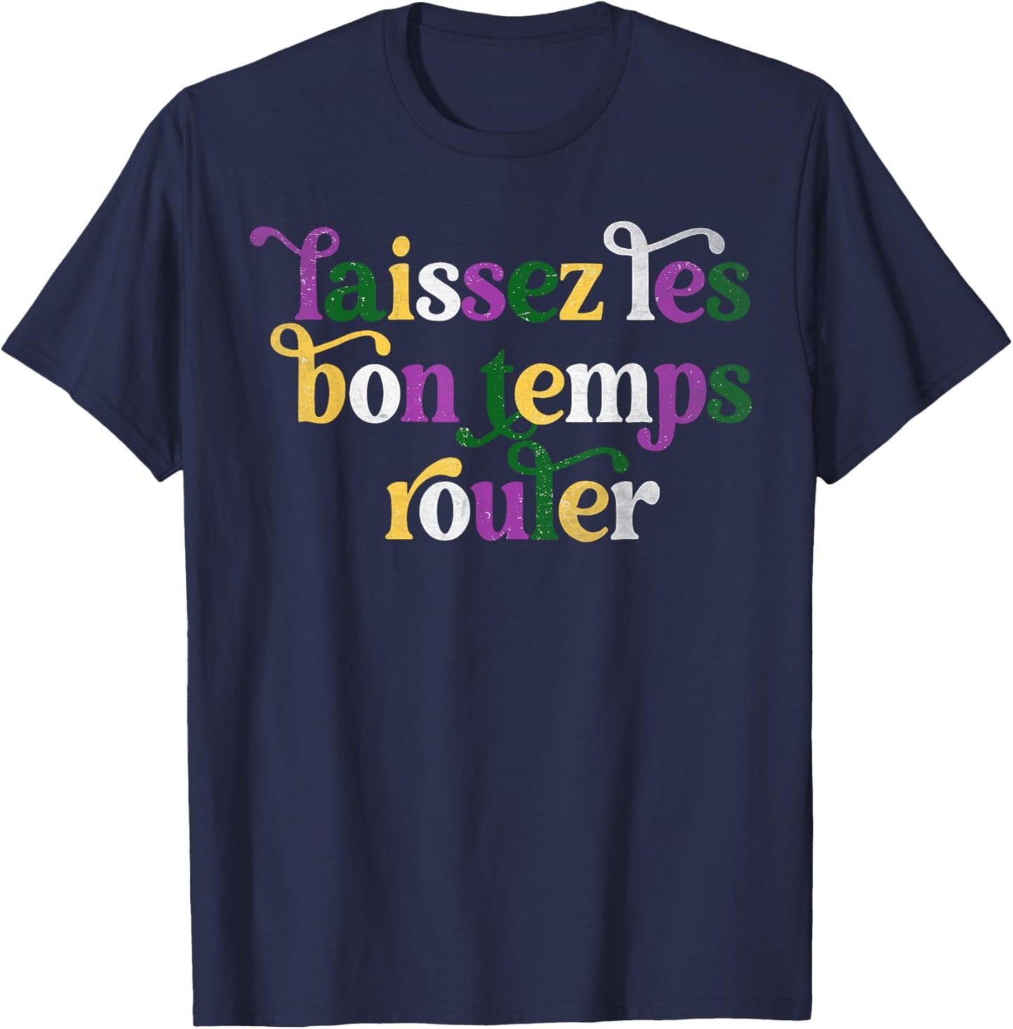 Laissez Les Bon Temps Rouler Happy Mardi Gras Fleur De Lis T-Shirt - T-Shirt | Navy