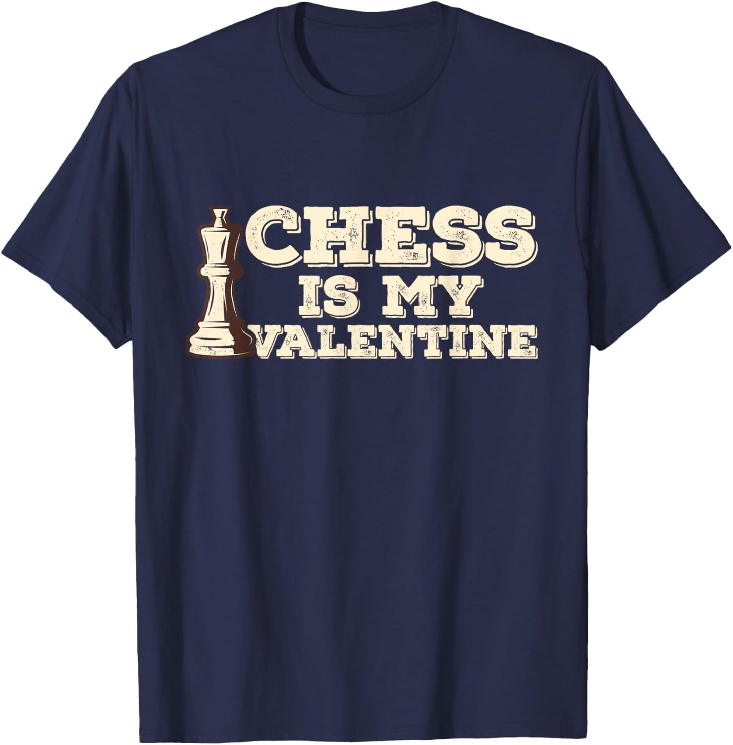 Chess Is My Valentine Pawn Star Chessboard Humor Graphic T-Shirt - T-Shirt | Navy