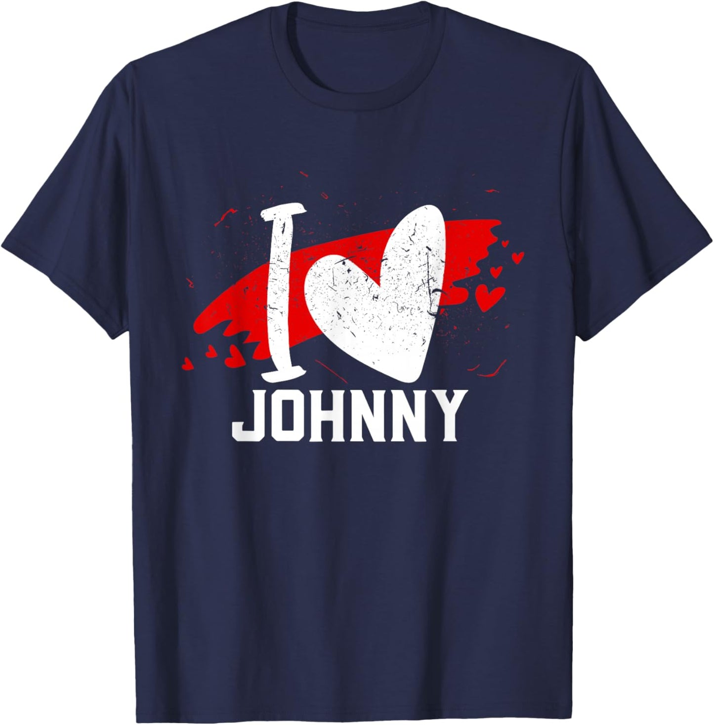 I Love JOHNNY I Heart JOHNNY T-Shirt - T-Shirt | Navy