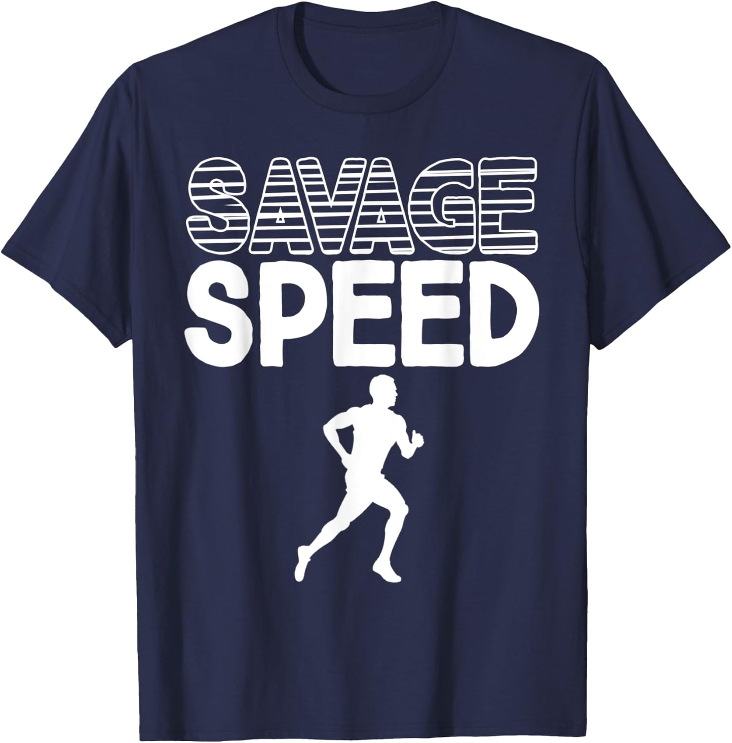 Savage Speed Boys Track Runner Men Athlete Sports Fun Gift T-Shirt - T-Shirt | Navy