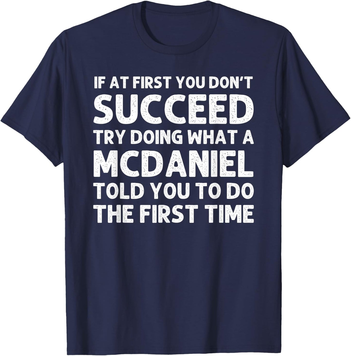 MCDANIEL Funny Surname Family Tree Birthday Reunion Idea T-Shirt - T-Shirt | Navy