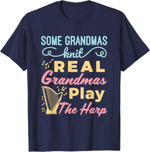 Some Grandmas Knit Real Grandmas Play the Harp Cute Harper T-Shirt - T-Shirt | Navy