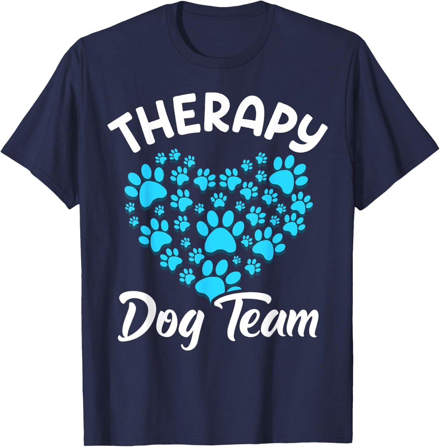 Therapy Dog Team Apparel For Animal Assisted Therapy T-Shirt - T-Shirt | Navy