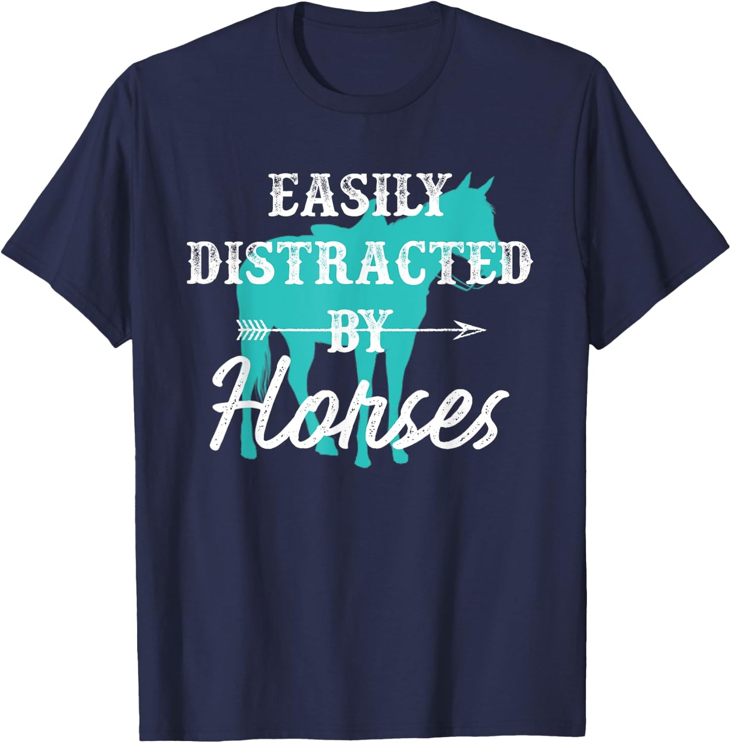 Easily Distracted By Horses Turquoise Western Horse Gift T-Shirt - T-Shirt | Navy