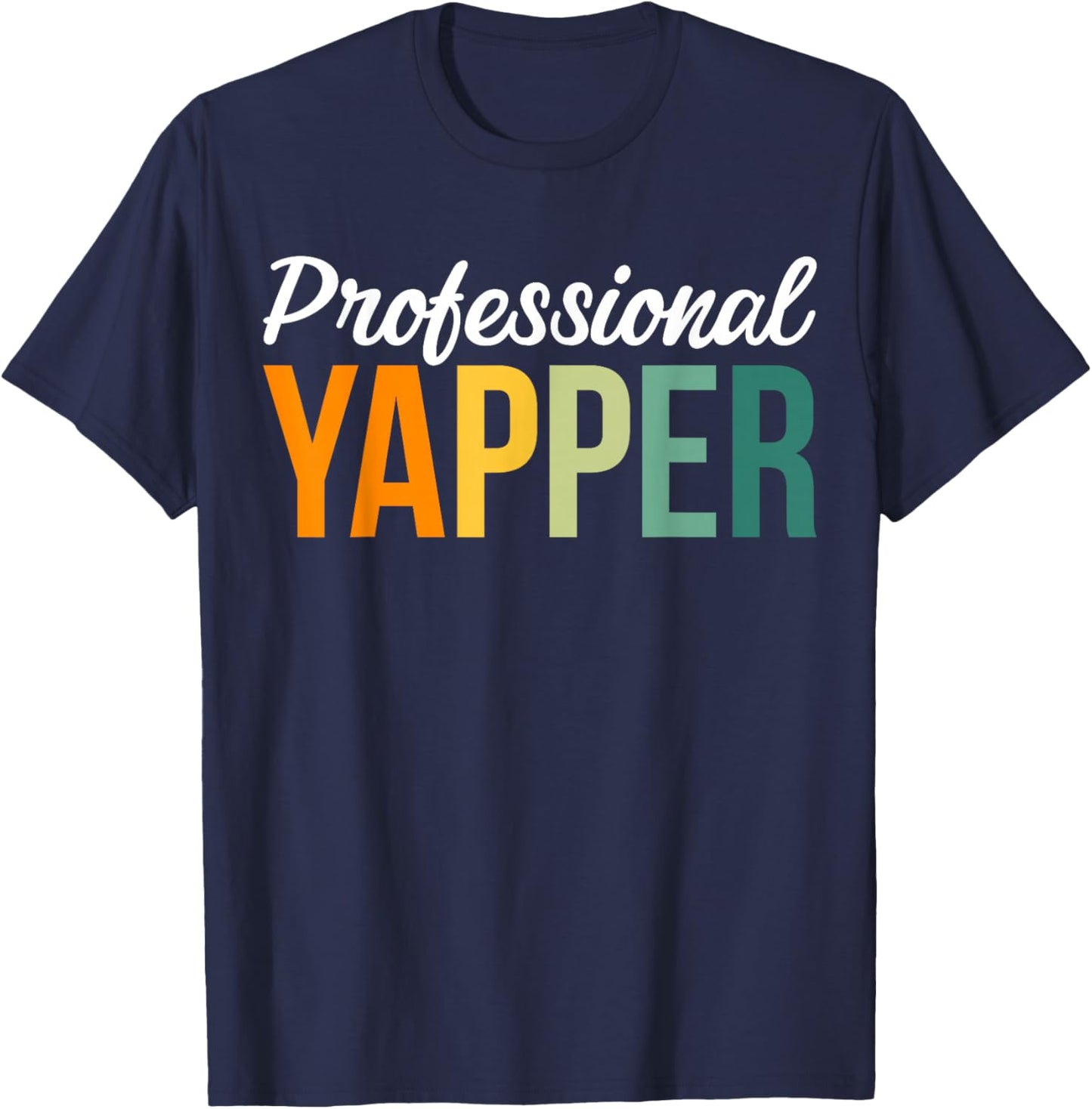 Professional Yapper T-Shirt - T-Shirt | Navy