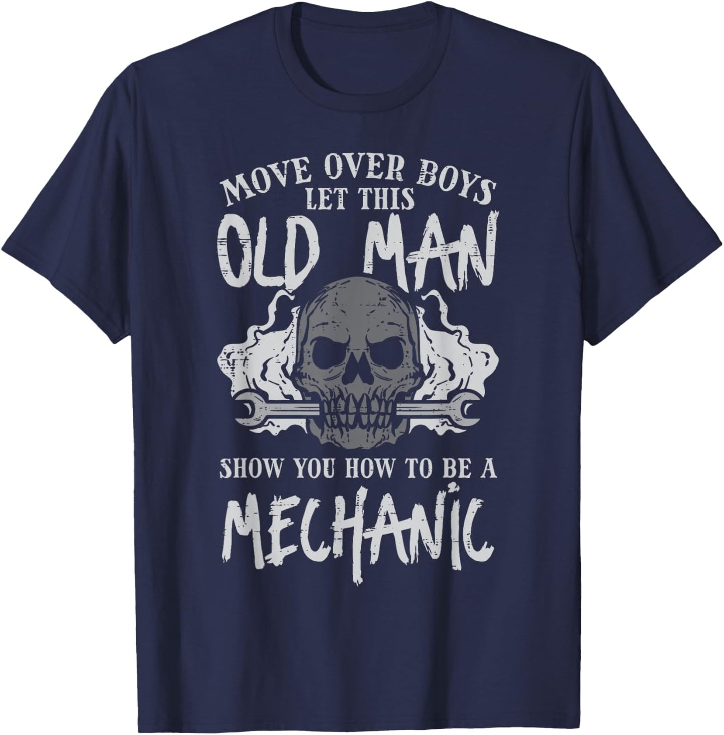 Let This Old Man Show How To Be Mechanic Funny Grandpa Men T-Shirt - T-Shirt | Navy