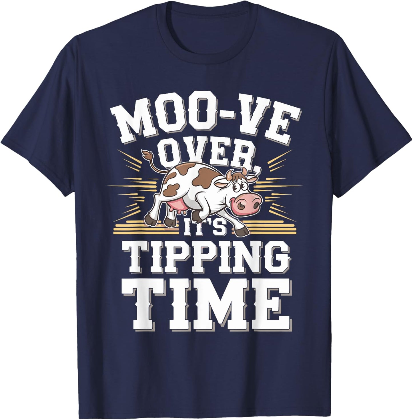 Funny Cow Tipping Joke Country Life Prank T-Shirt - T-Shirt | Navy