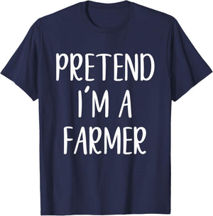 Pretend I'm A Farmer Costume Halloween Funny Easy Adult Kid T-Shirt - T-Shirt | Navy