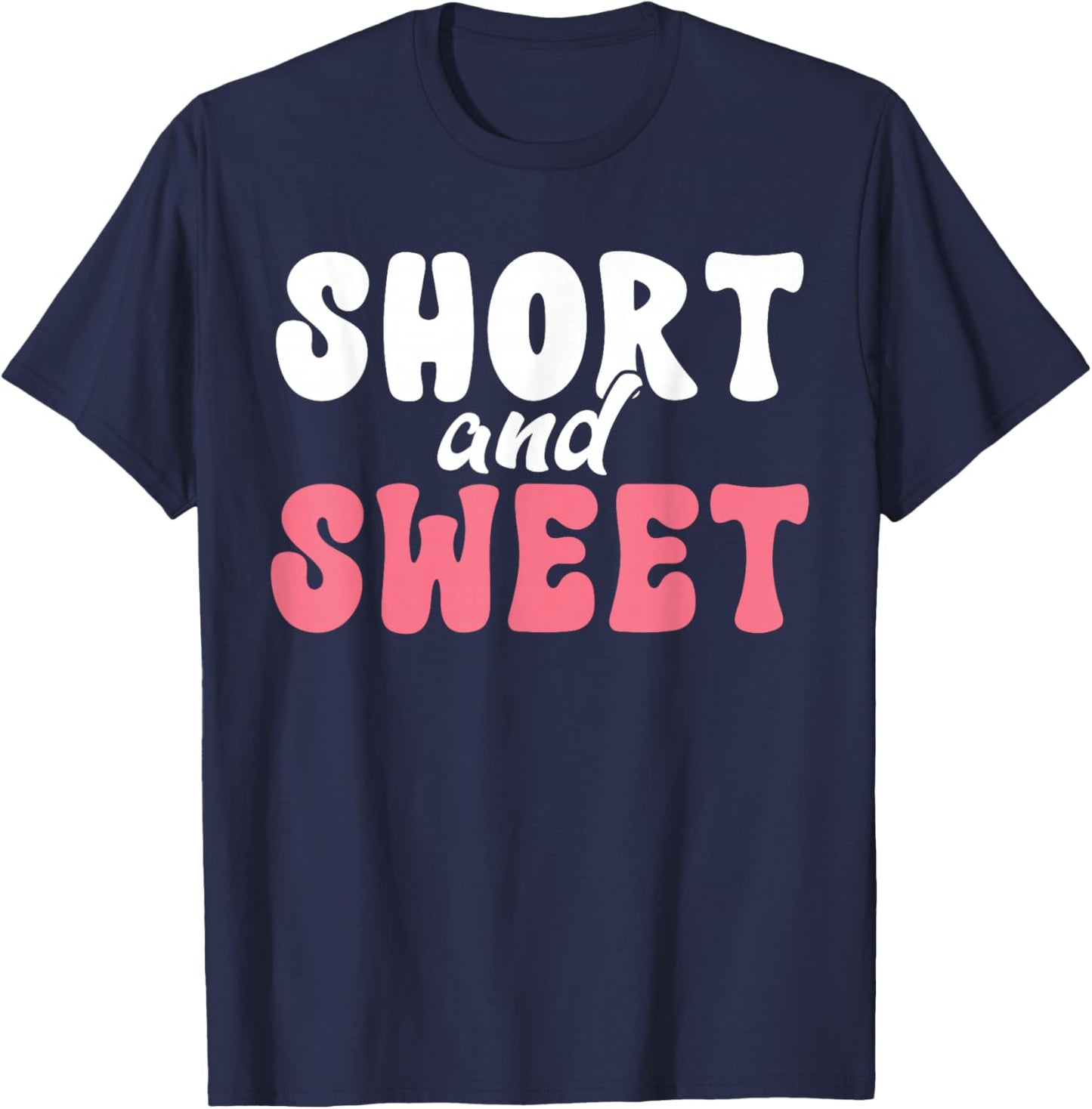 Short and Sweet Short People T-Shirt - T-Shirt | Navy