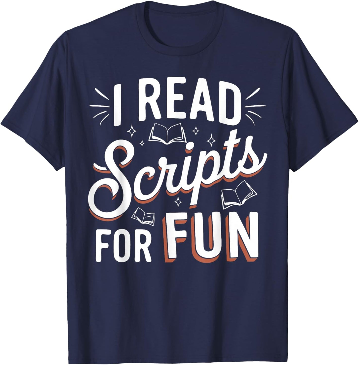 Theater Drama Teacher Scripts Funny Theatre T-Shirt - T-Shirt | Navy