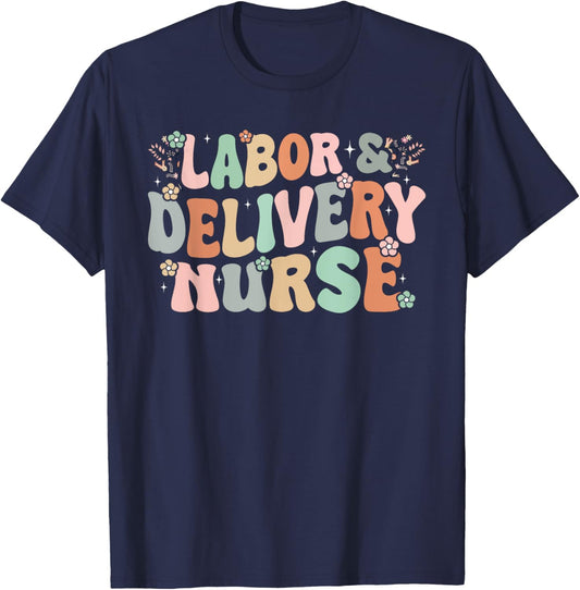 Cute Labor and Delivery Nurse Groovy L&D Nurse Flowers T-Shirt - T-Shirt | Navy