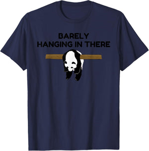 Barely Hanging in There Tired Panda Humor Motivational Quote T-Shirt - T-Shirt | Navy