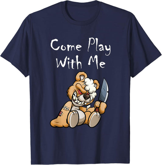 Evil Scary Teddy Bear Come Play With Me Cute Halloween Bear T-Shirt - T-Shirt | Navy