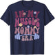 In My Muscle Mommy Era Groovy (on back) T-Shirt - T-Shirt | Navy