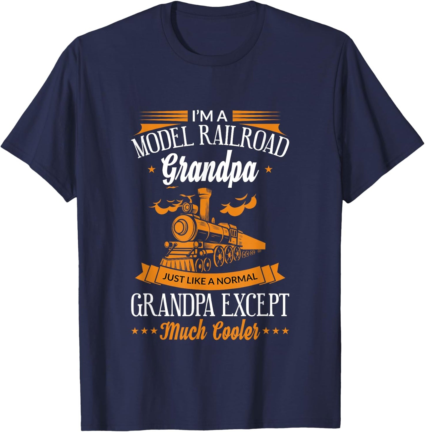 Funny Model Railroad Train Cool Grandpa Grandparent Gift T-Shirt - T-Shirt | Navy