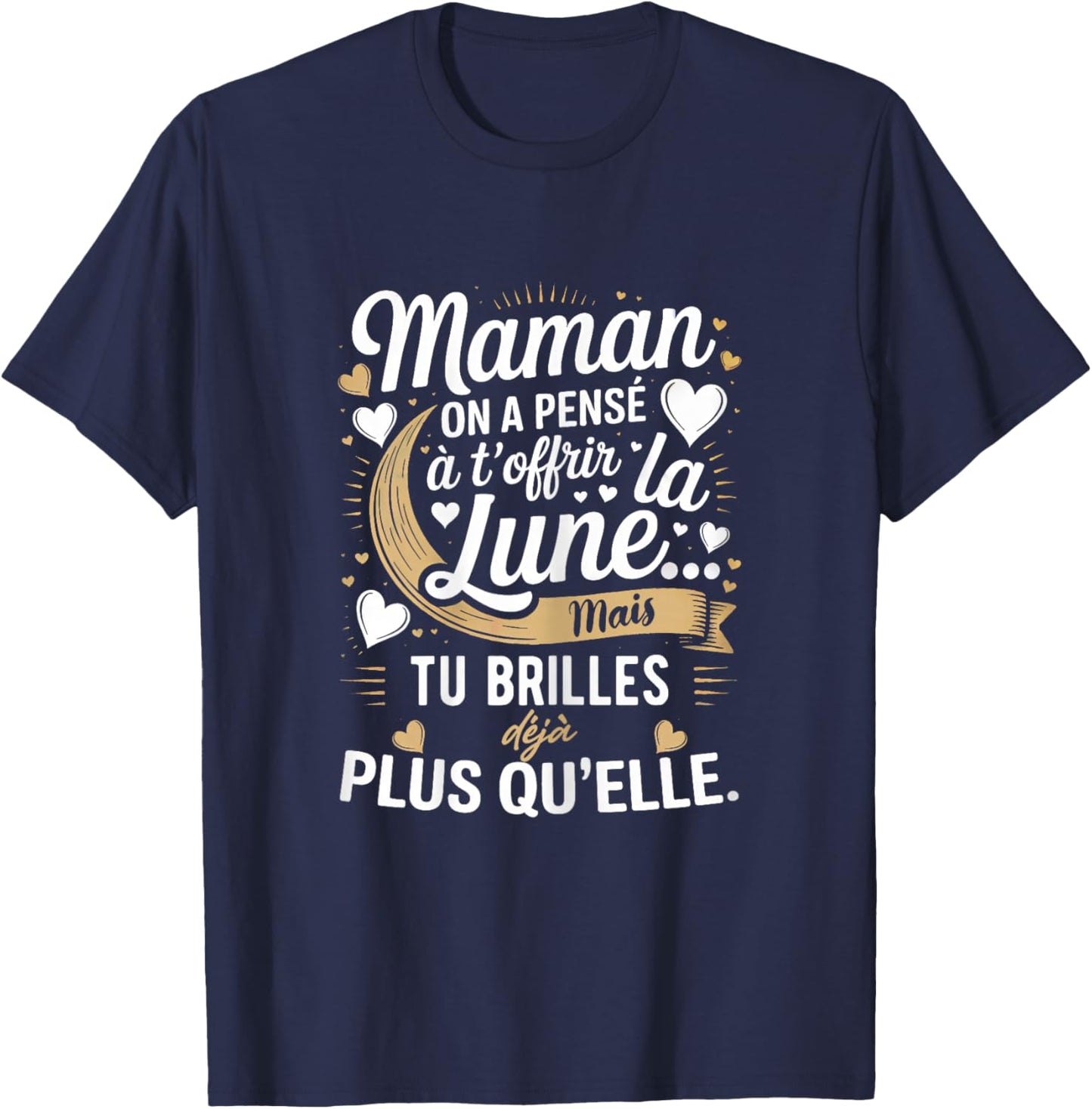 Mum The Moon Gift Humour Mother's Day Birthday , Black, S T-Shirt - T-Shirt | Navy