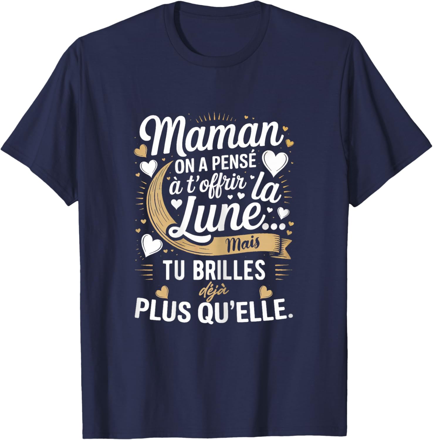 Mum The Moon Gift Humour Mother's Day Birthday , Black, S T-Shirt - T-Shirt | Navy