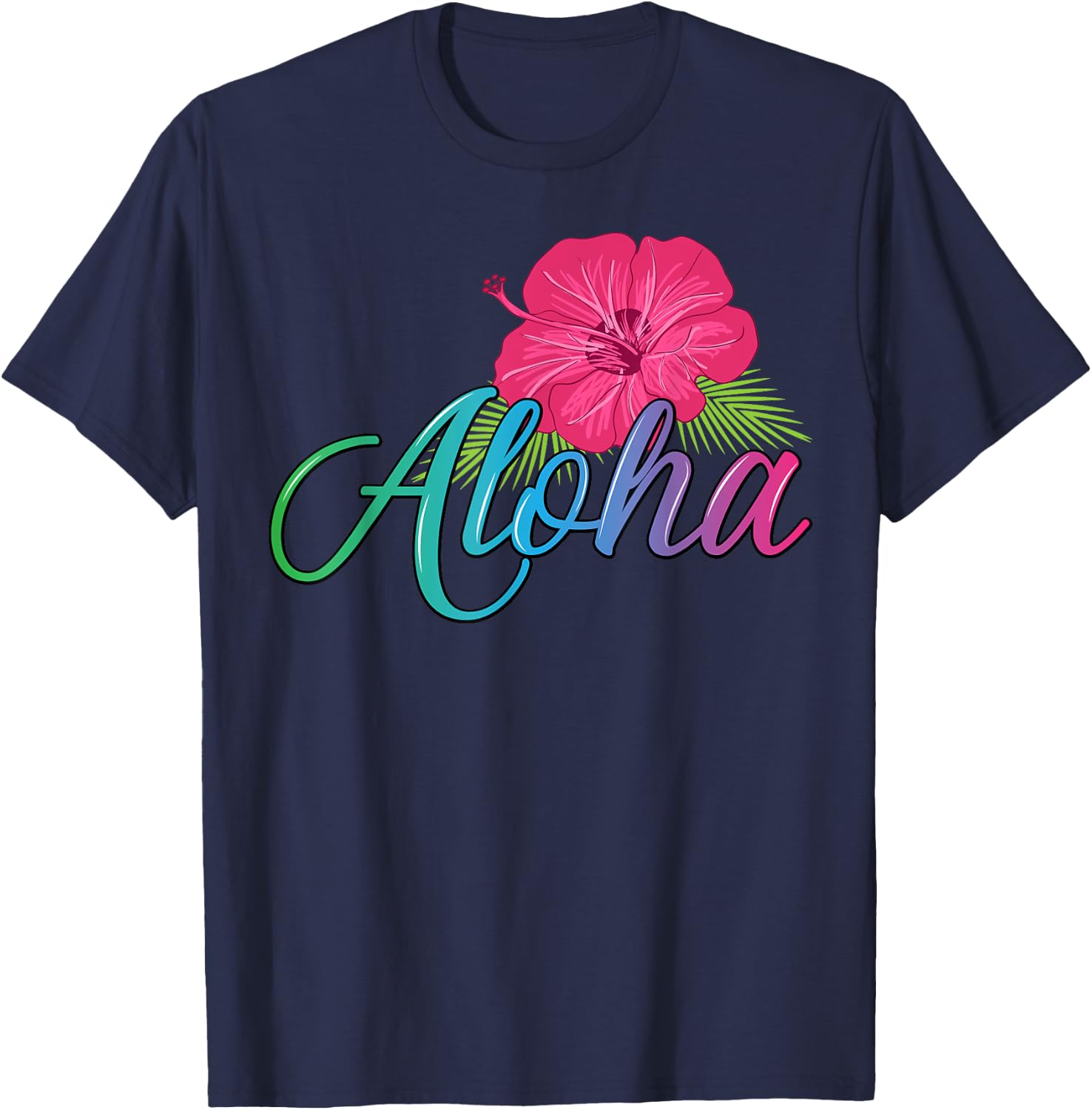 Aloha Hawaii from the island - Feel the Aloha Flower Spirit! T-Shirt - T-Shirt | Navy