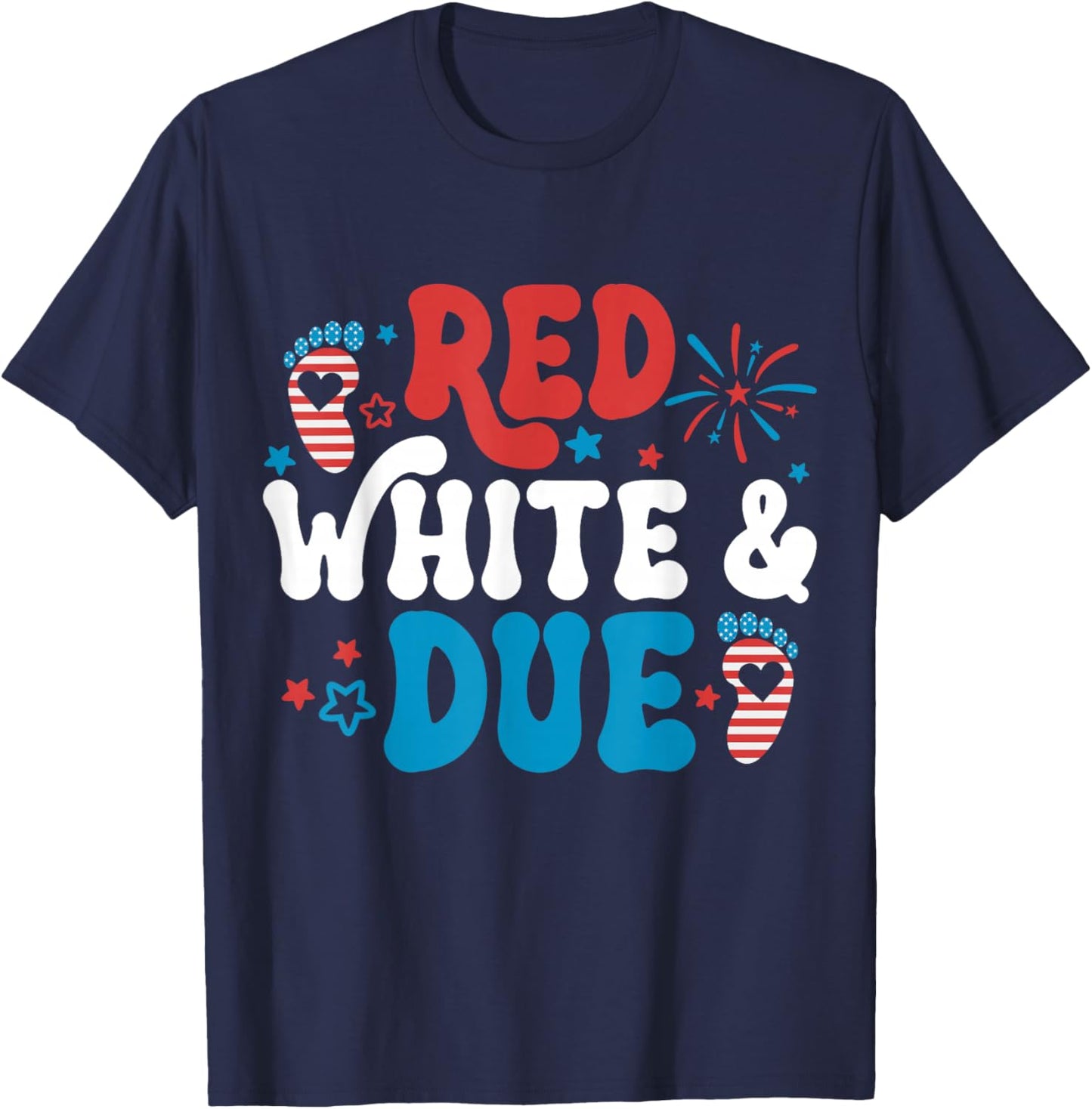 Red White and Due 4th Of July Pregnancy Announcement Women T-Shirt - T-Shirt | Navy