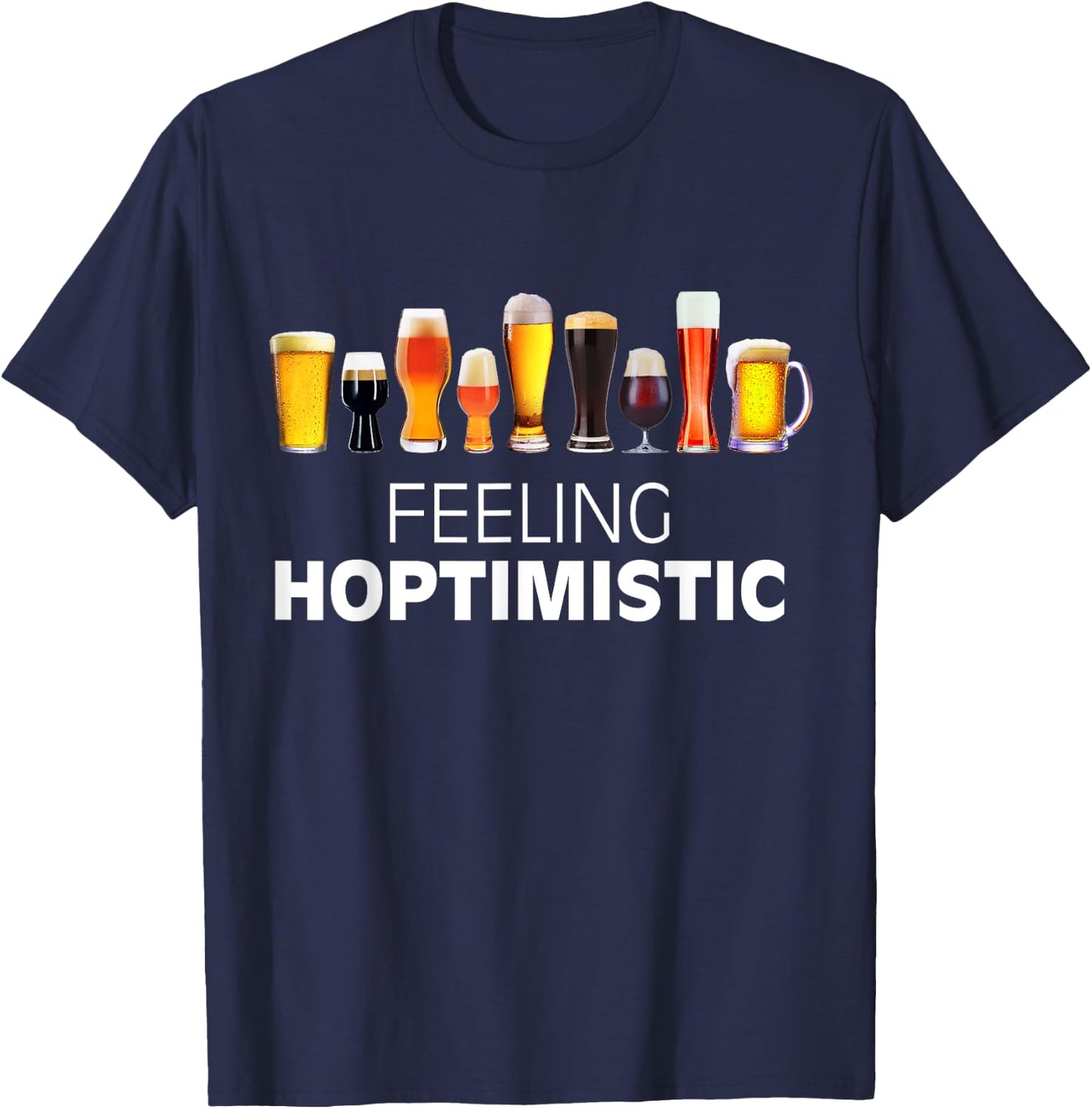 Craft Beer Lover Feeling Hoptimistic T-Shirt - T-Shirt | Navy