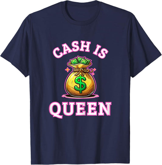 Cash is Queen: Money Bag T-Shirt - T-Shirt | Navy
