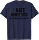Funny I Hate Dumplings Just Kidding Can You Imagine T-Shirt - T-Shirt | Navy