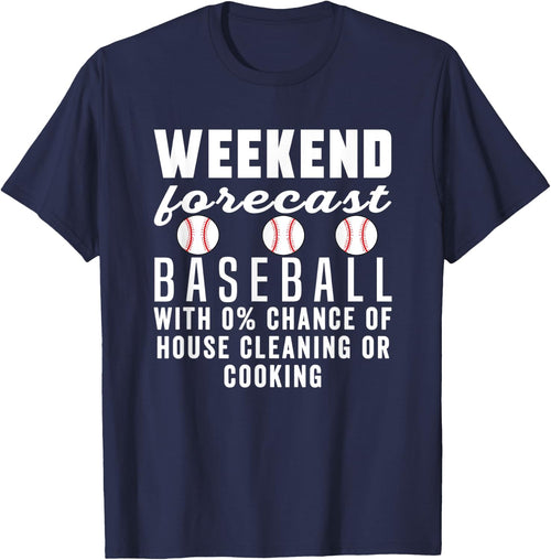Weekend forecast baseball Mom Funny Baseball Softball Sports
