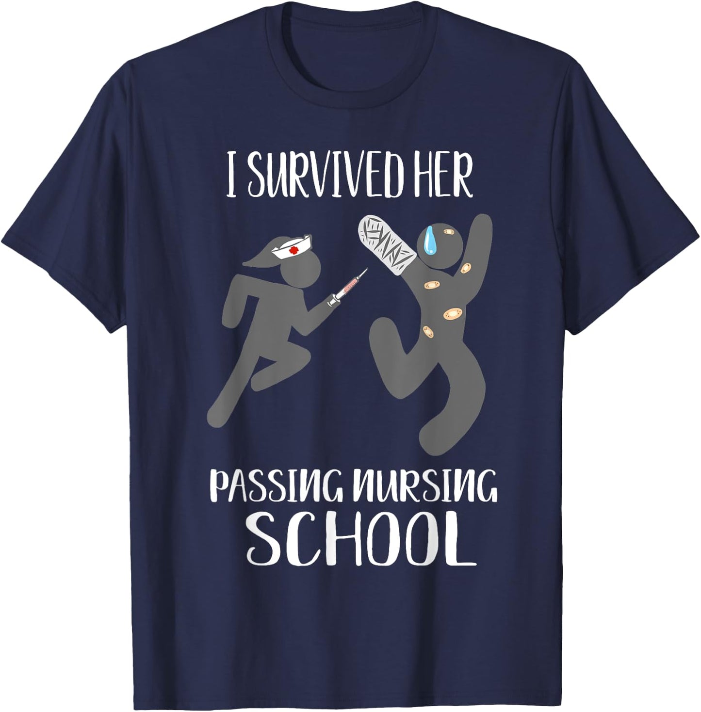 I Survived Her Passing Nursing School Gifts Him Boyfriend T-Shirt - T-Shirt | Navy