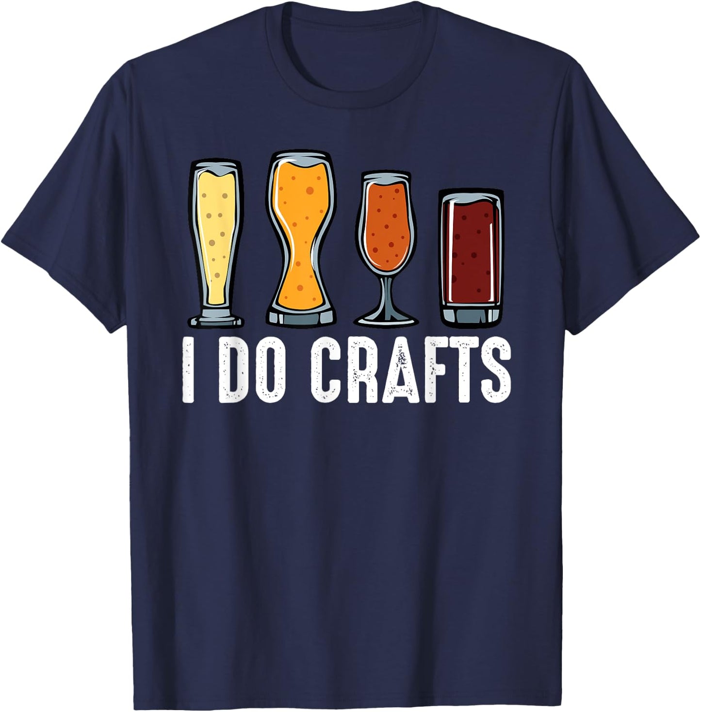 I Do Crafts Home Brewing Craft Beer Brewer Gift Homebrewing T-Shirt - T-Shirt | Navy