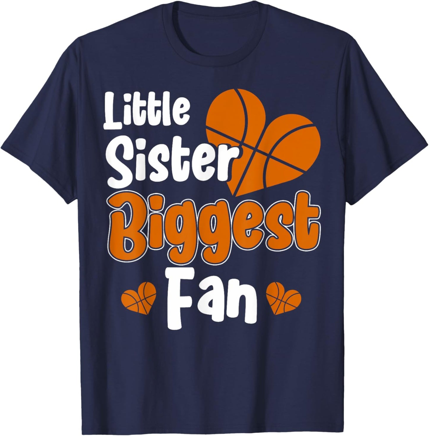 Cute Little Sister Basketball I'm His Biggest Fan Basketball T-Shirt - T-Shirt | Navy