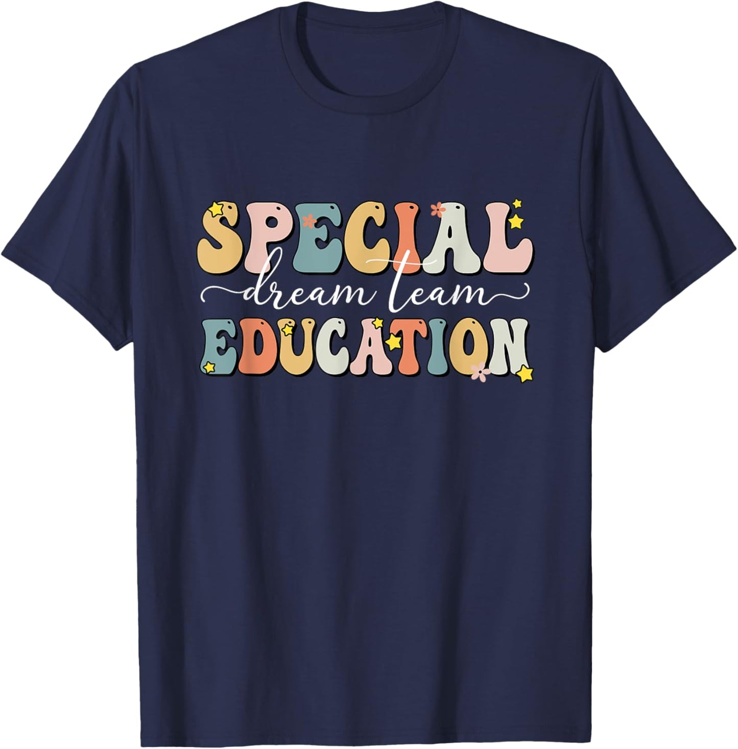 Retro Special Education Squad Groovy Dream Team SPED Teacher Men Women Kids T-Shirt - T-Shirt | Navy